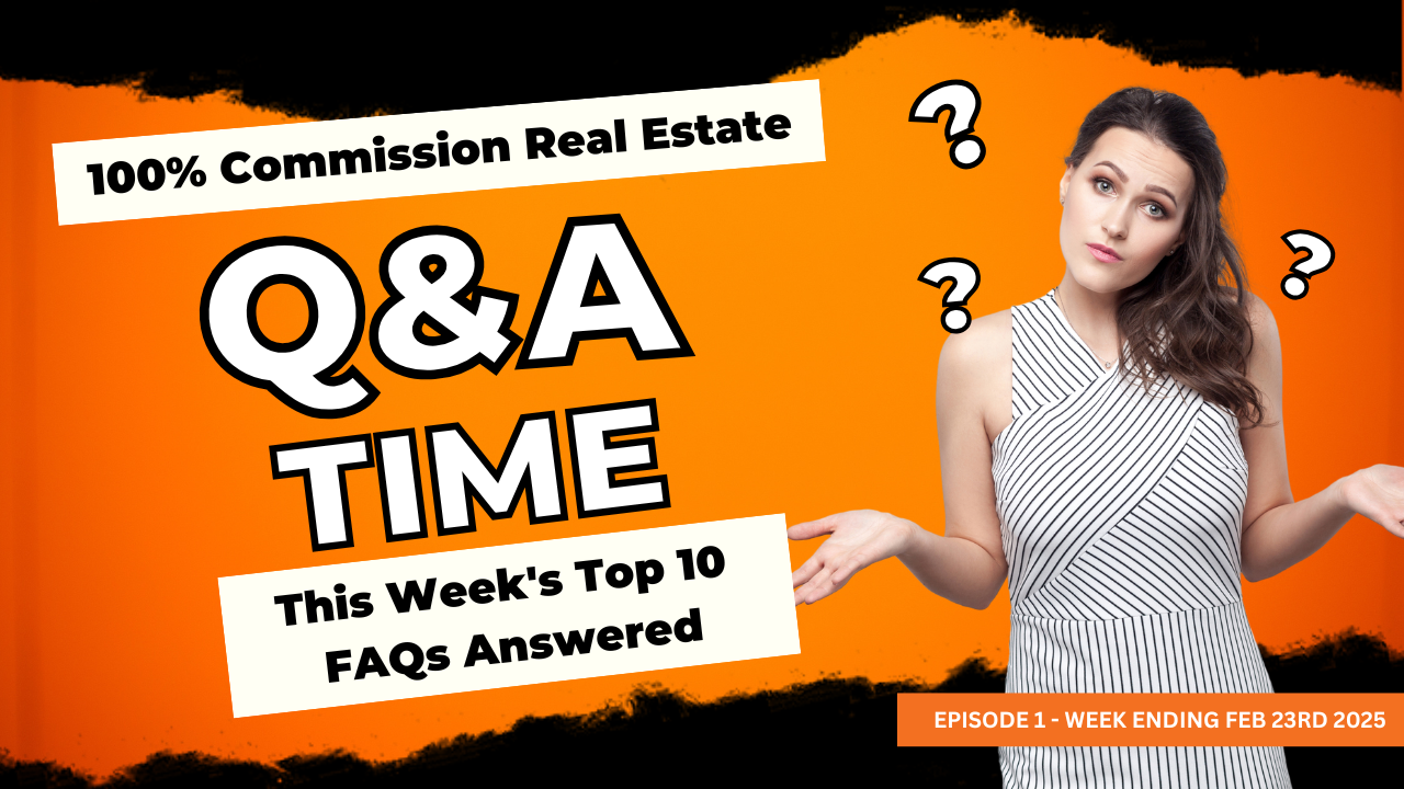 Your Top 10 FAQs About 100% Commission Real Estate Brokerages Answered